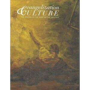 Evangelization Culture Journal of the Word on Fire #18 Conversion Winter 2023